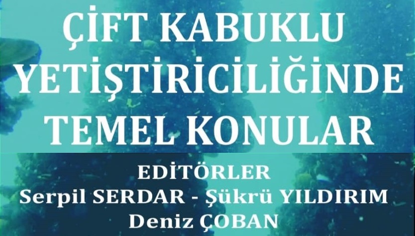 Çift Kabuklu Yetiştiriciliğinde Temel Konular